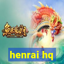 henrai hq